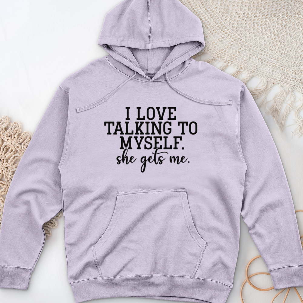 ''I Love Talking to Myself'' Hoodie