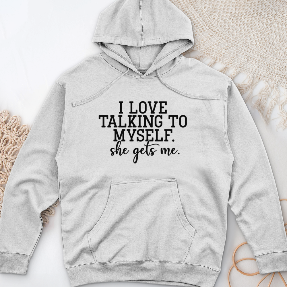 ''I Love Talking to Myself'' Hoodie