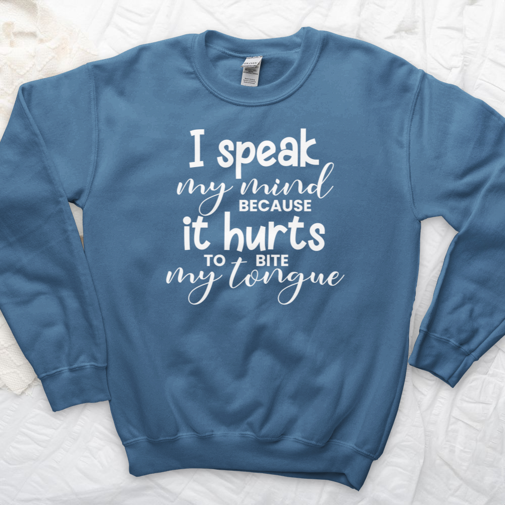 ''I Speak My Mind'' Sweatshirt