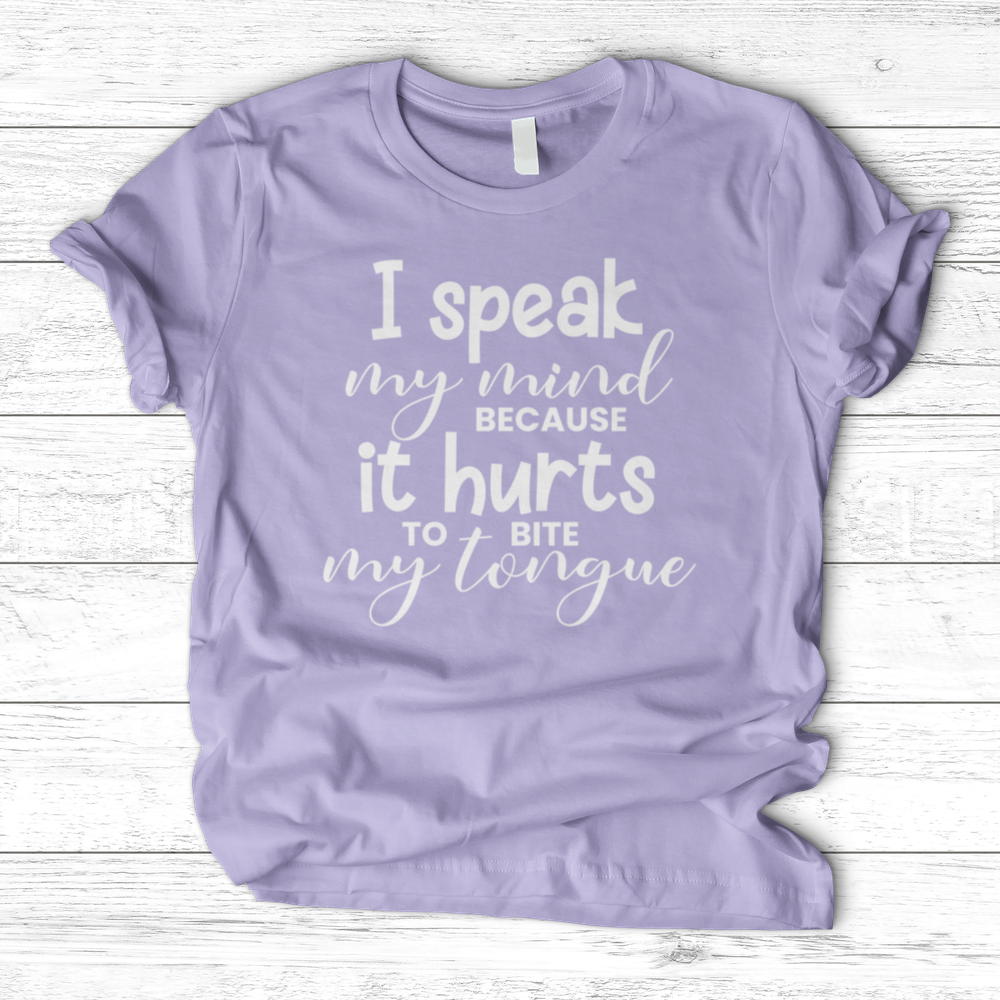 "I Speak My Mind" T-Shirt