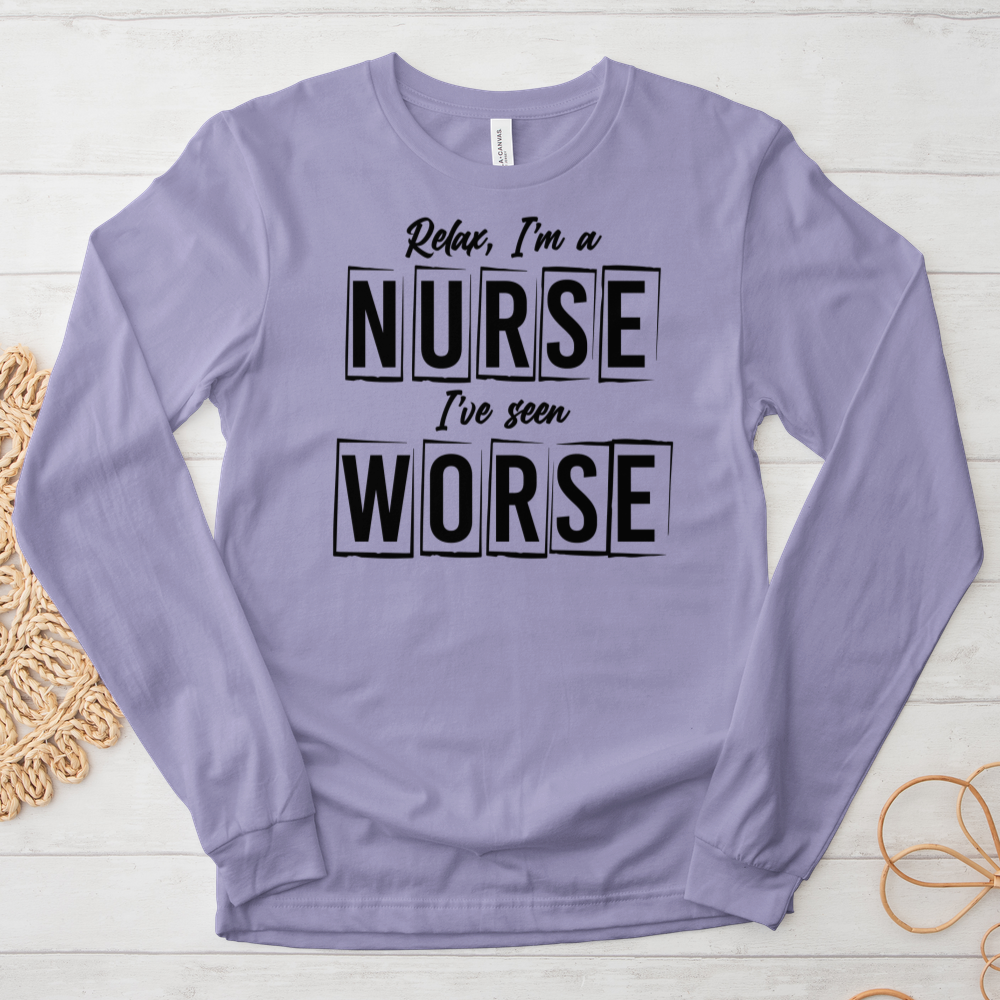 ''I've Seen Worse'' Long Sleeve T-Shirt