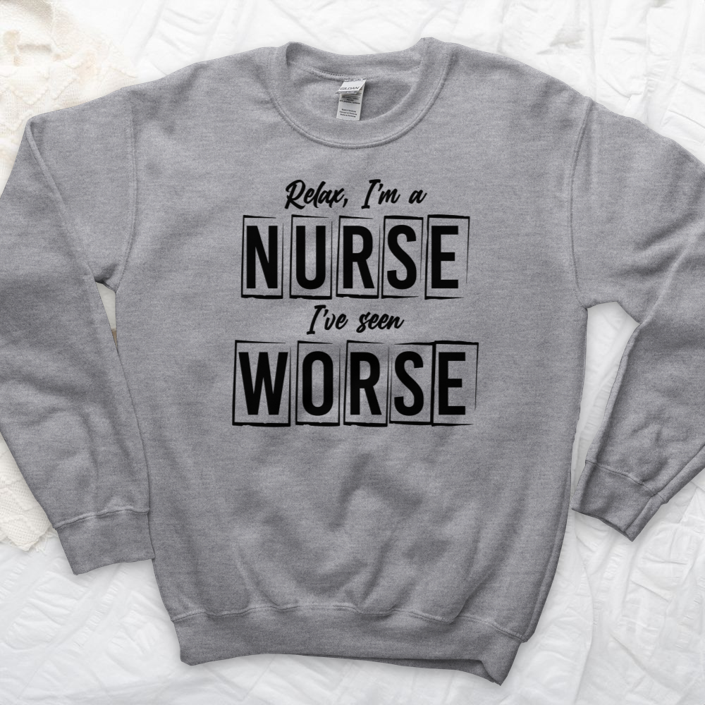 ''I've Seen Worse'' Sweatshirt