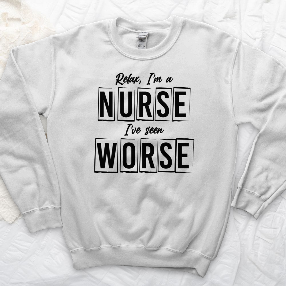 ''I've Seen Worse'' Sweatshirt