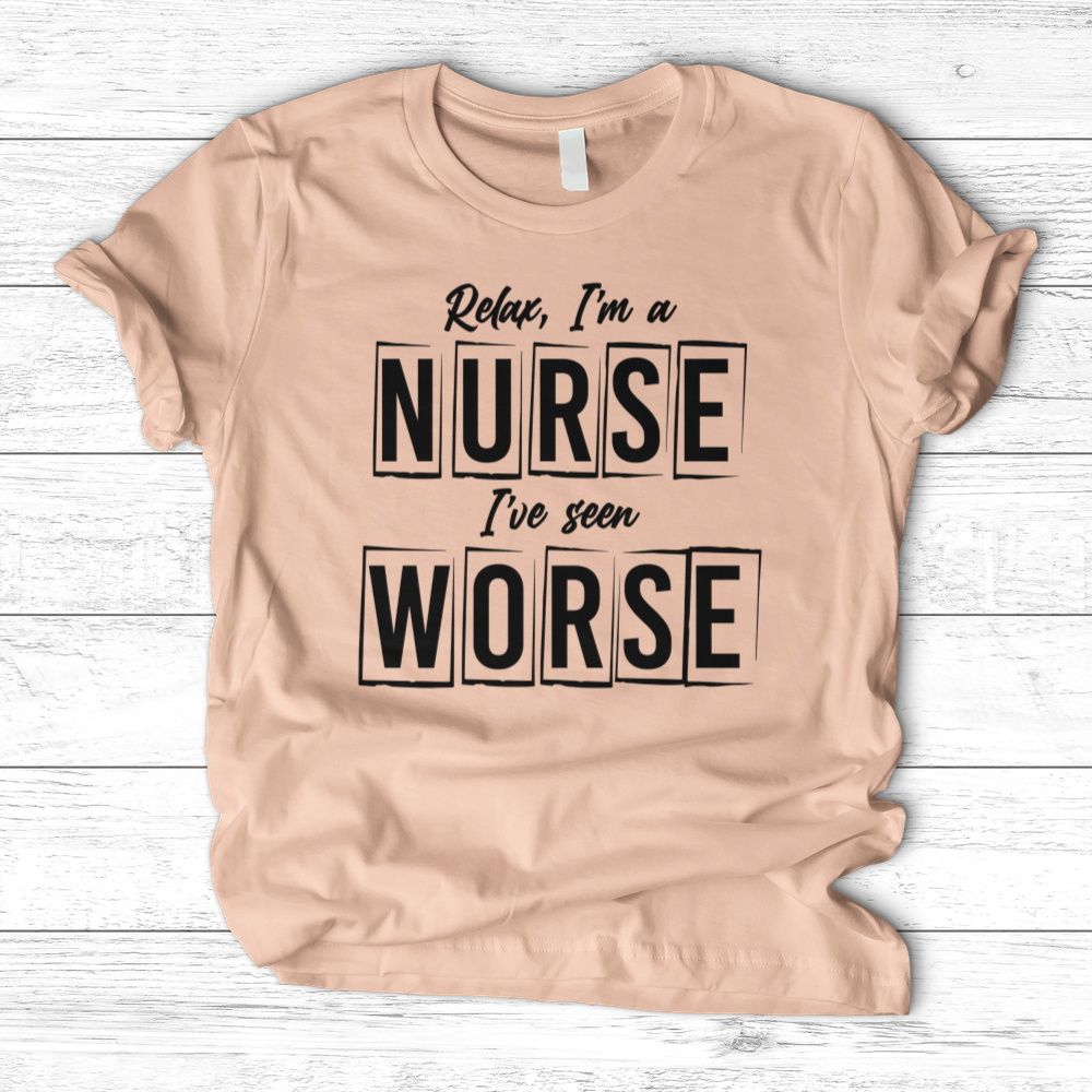 ''I've Seen Worse'' T-Shirt