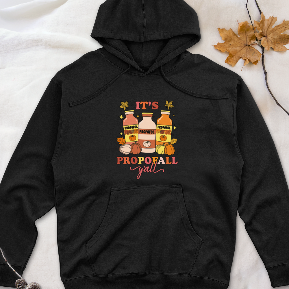 ''It's Propofall''  Hoodie