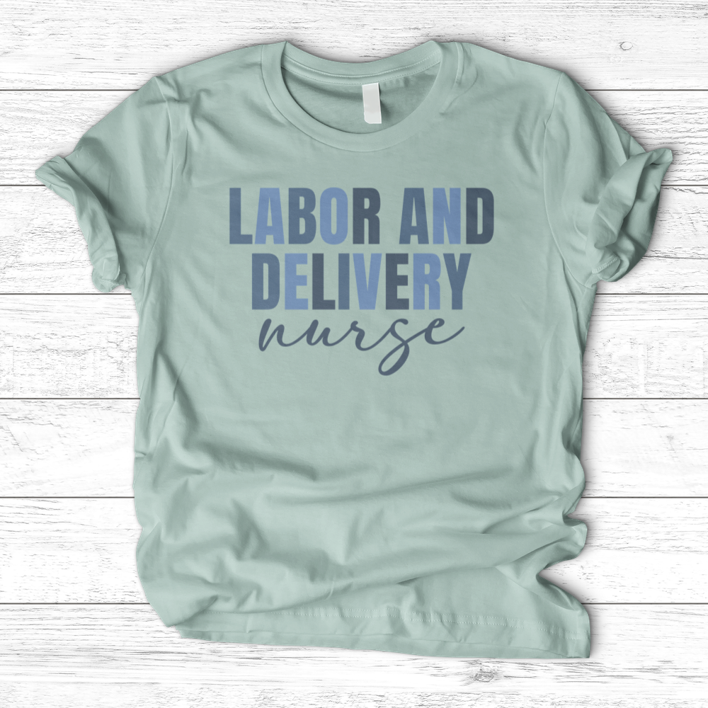 ''Labor and Delivery'' T-Shirt