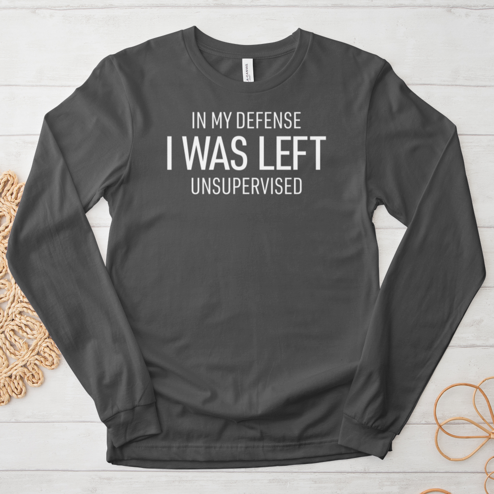 ''Left Unsupervised'' Long Sleeve T-Shirt