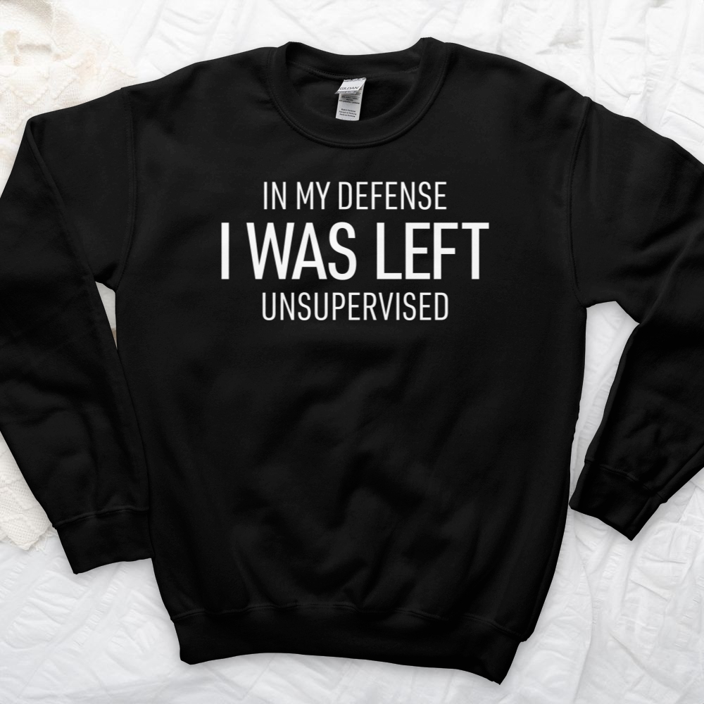 ''Left Unsupervised'' Sweatshirt