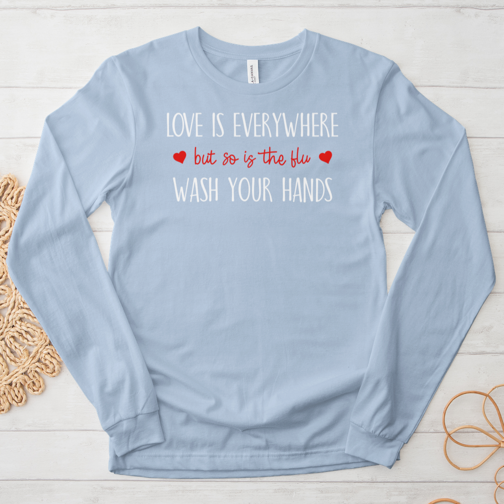 ''Love Is Everywhere'' Long Sleeve T-Shirt