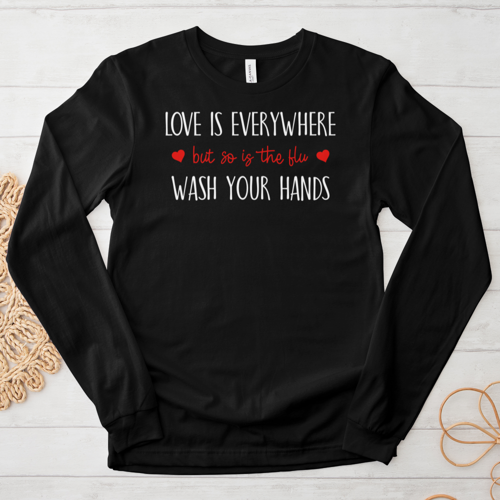 ''Love Is Everywhere'' Long Sleeve T-Shirt