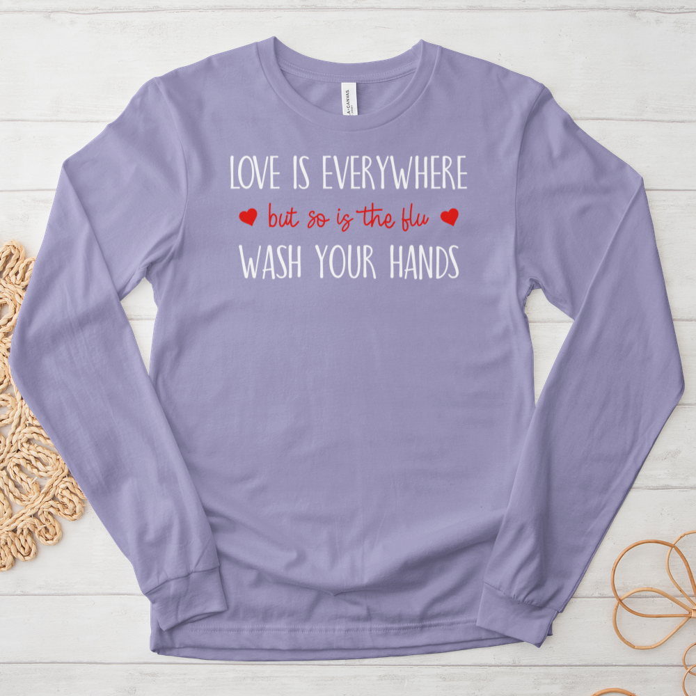 ''Love Is Everywhere'' Long Sleeve T-Shirt