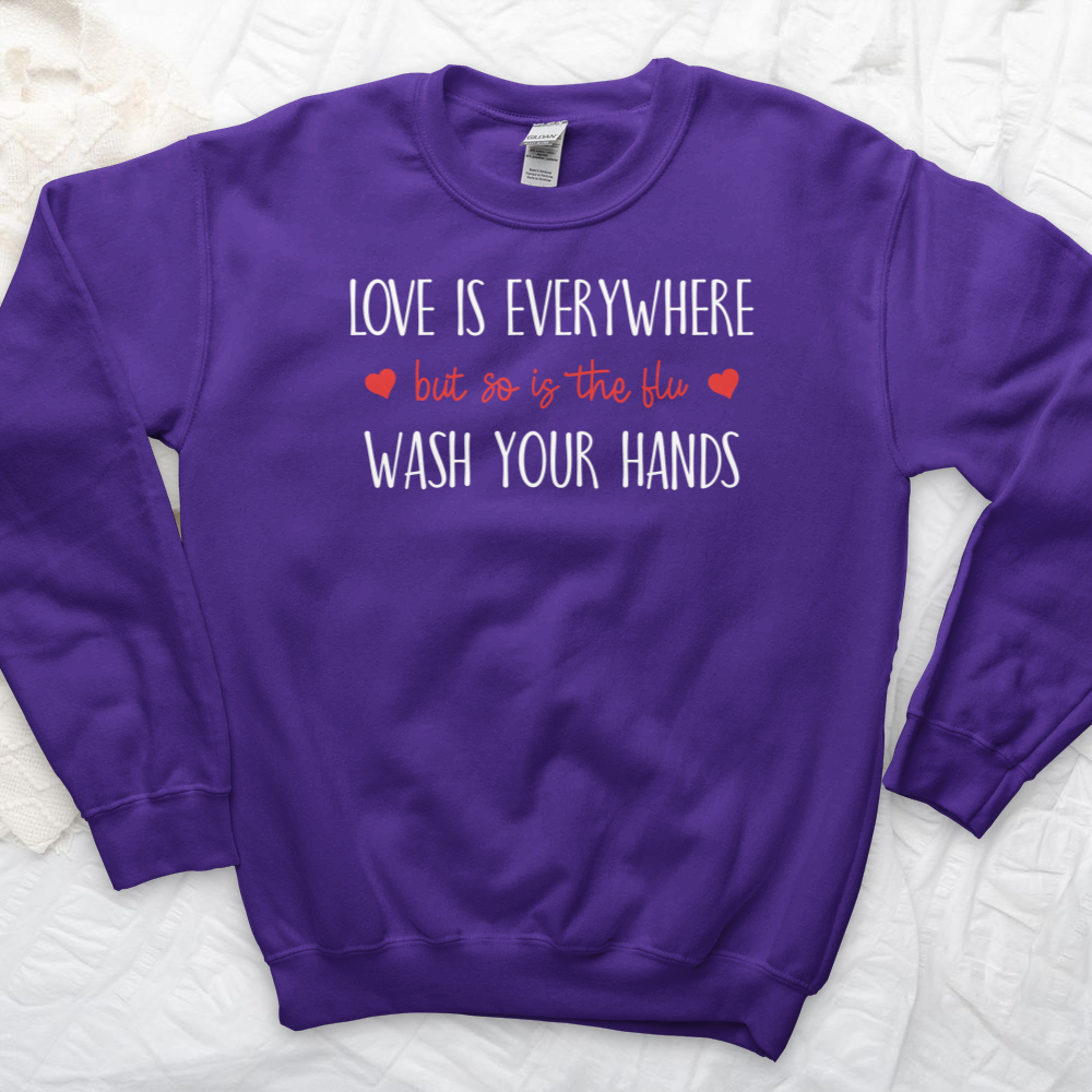 ''Love Is Everywhere'' Sweatshirt