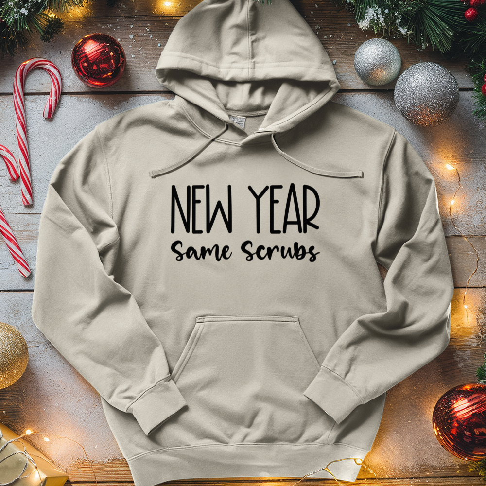 ''New Year Same Scrubs'' Hoodie