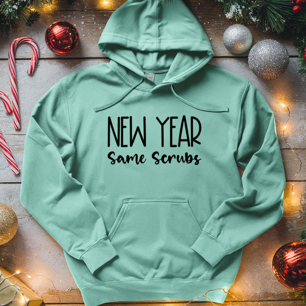 ''New Year Same Scrubs'' Hoodie