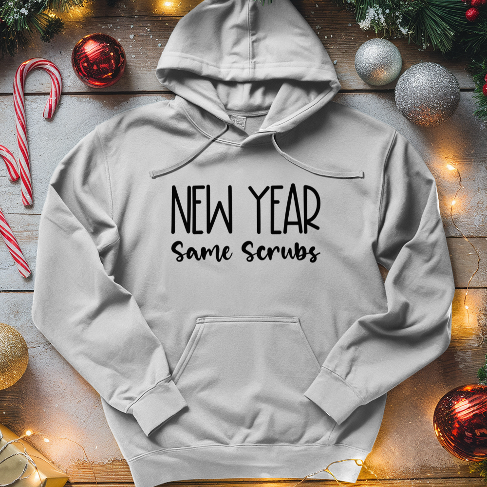 ''New Year Same Scrubs'' Hoodie