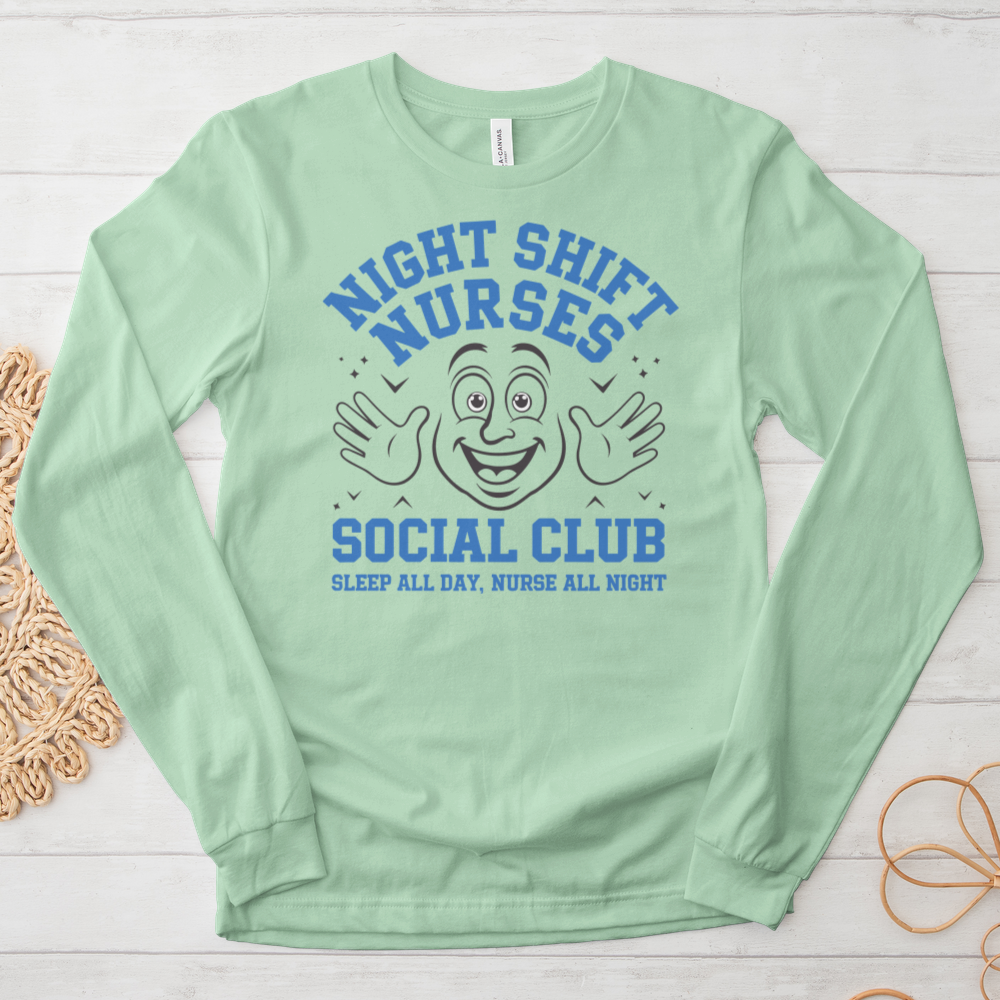 ''Night Shift Nurse Social Club'' Long Sleeve T-Shirt