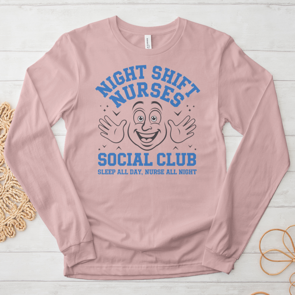 ''Night Shift Nurse Social Club'' Long Sleeve T-Shirt