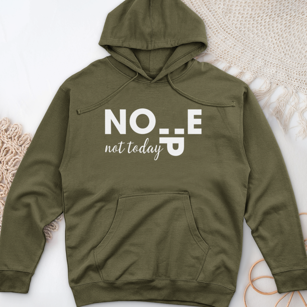 ''Nope Not Today'' Hoodie