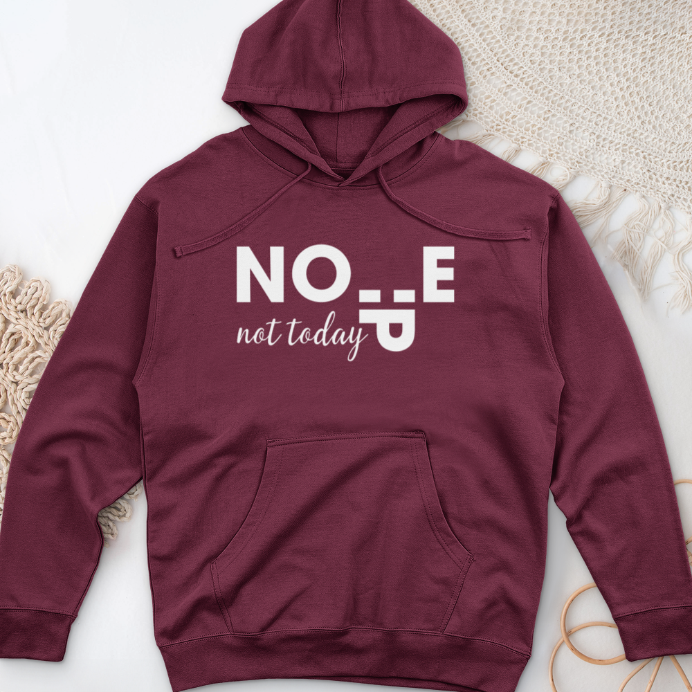 ''Nope Not Today'' Hoodie