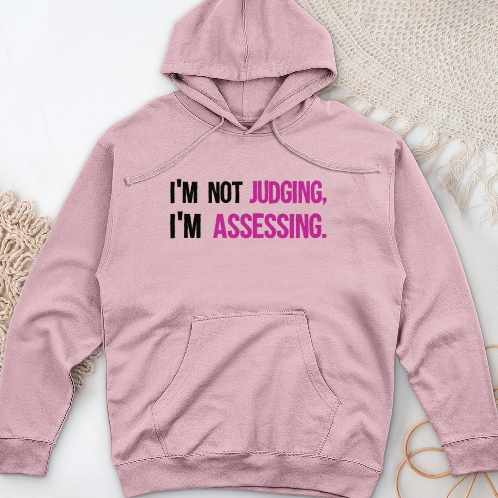 ''Not Judging, Assessing'' Hoodie