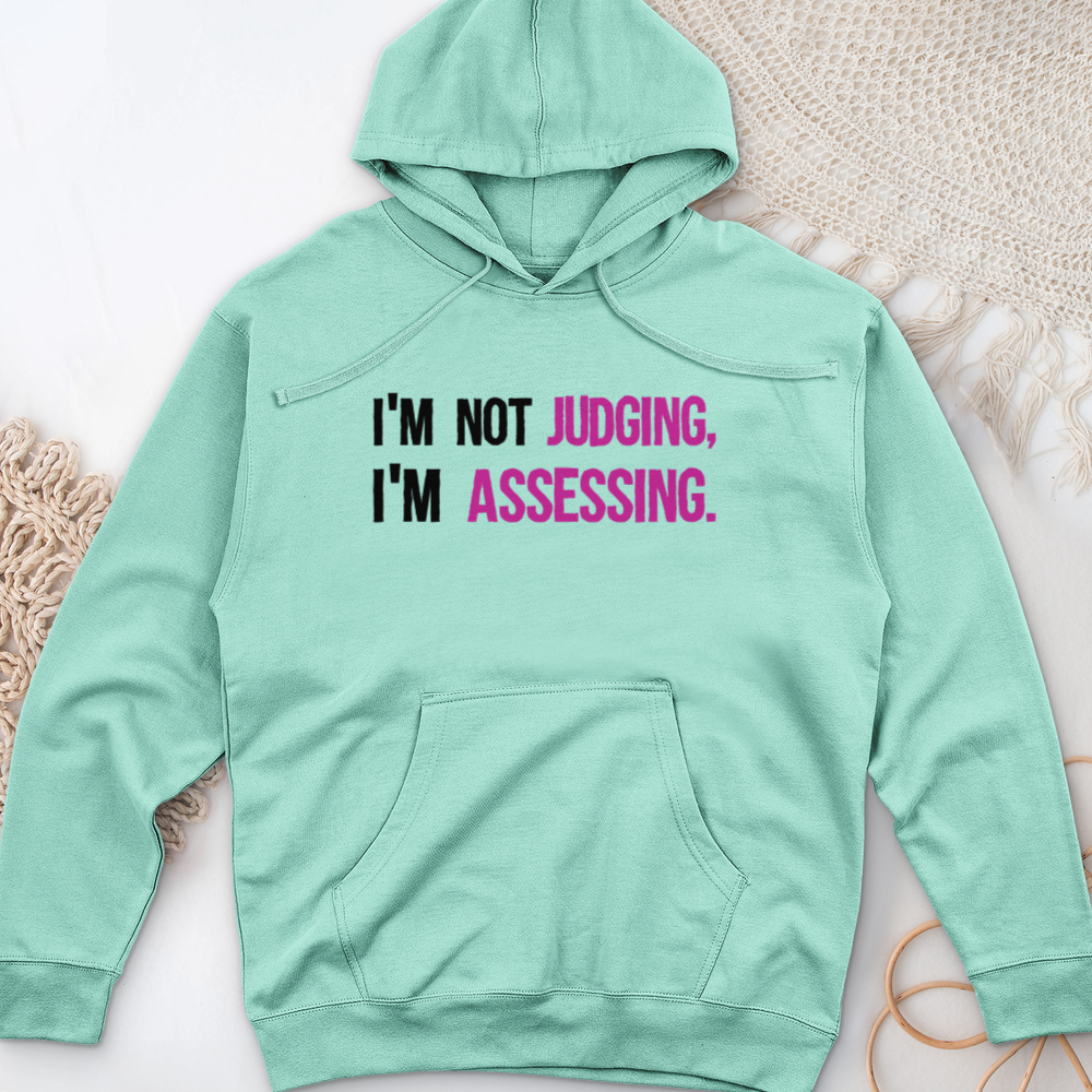 ''Not Judging, Assessing'' Hoodie