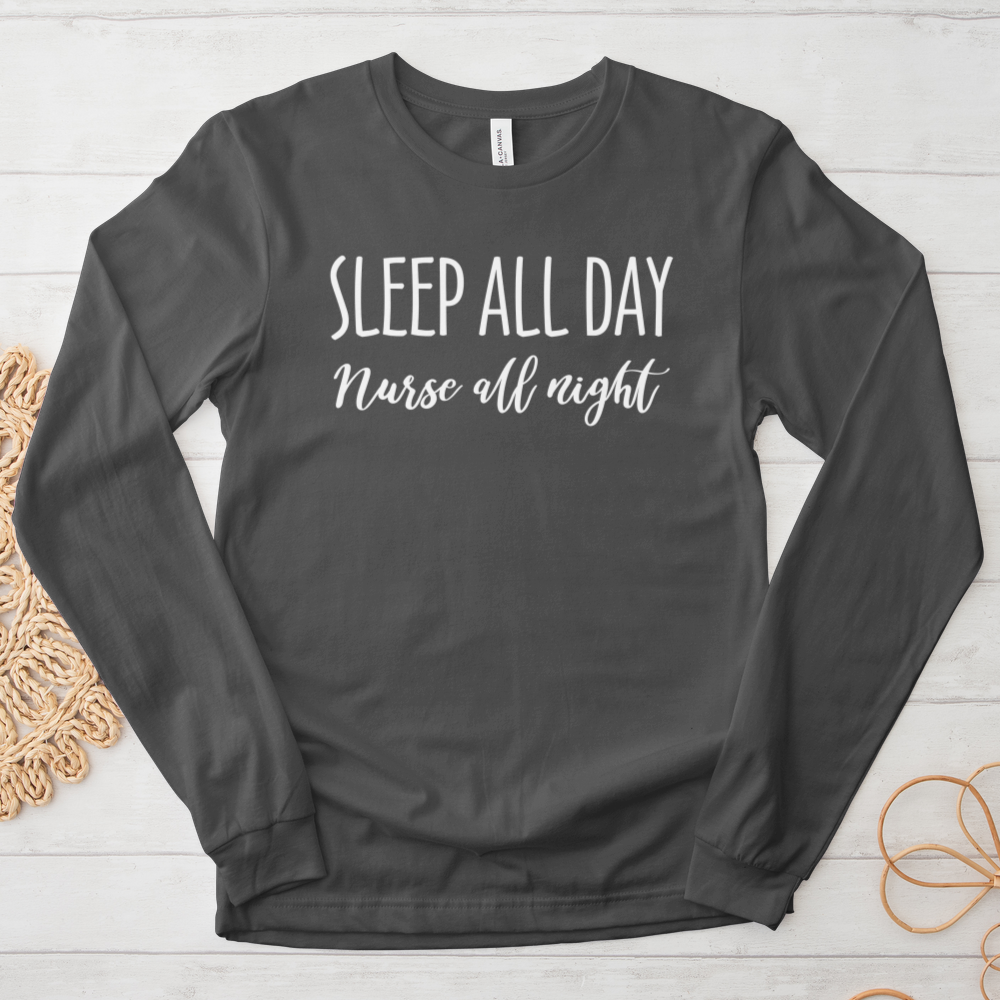 ''Nurse All Night'' Long-Sleeve T-Shirt