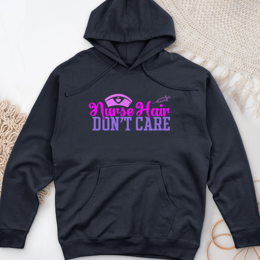 ''Nurse Hair Don't Care'' Hoodie