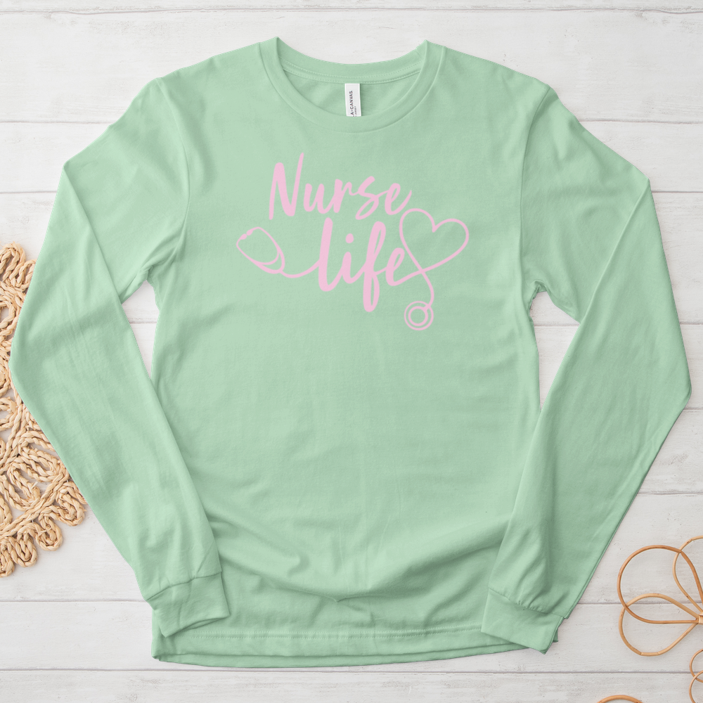 ''Nurse Life'' Long Sleeve T-Shirt