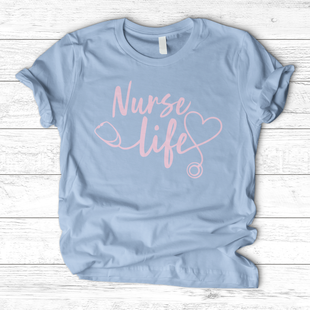 ''Nurse Life'' T-Shirt