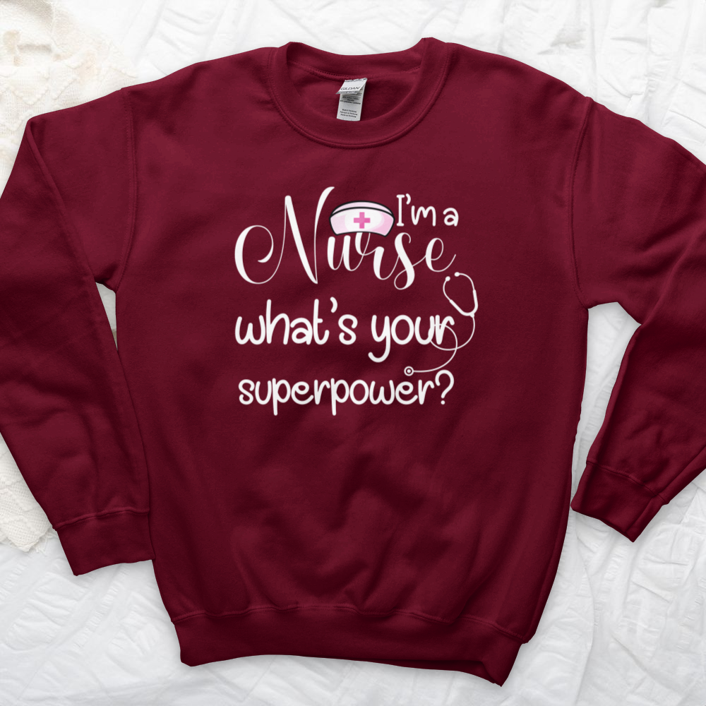 ''Nurse Superpower'' Sweatshirt