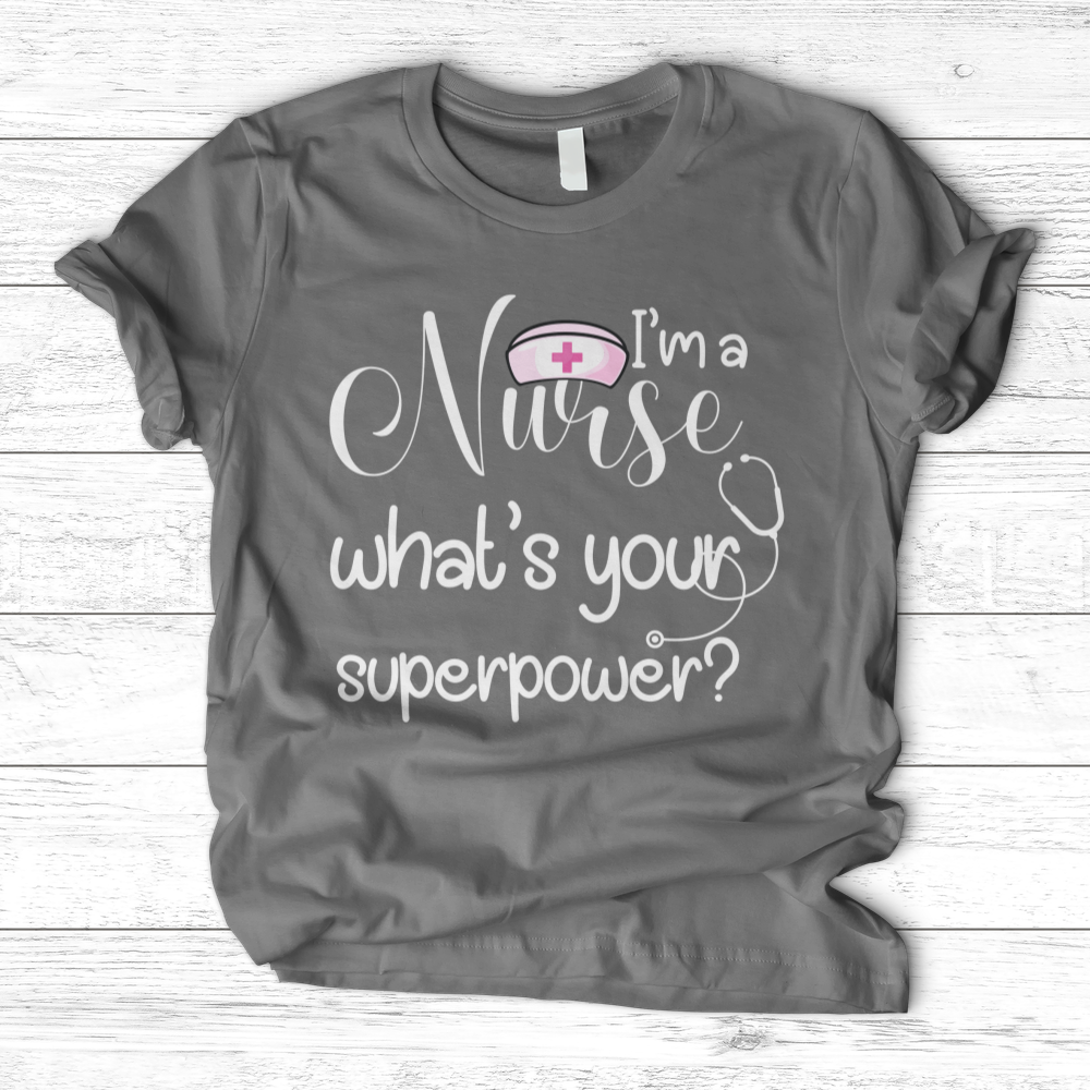 ''Nurse Superpower'' T-Shirt