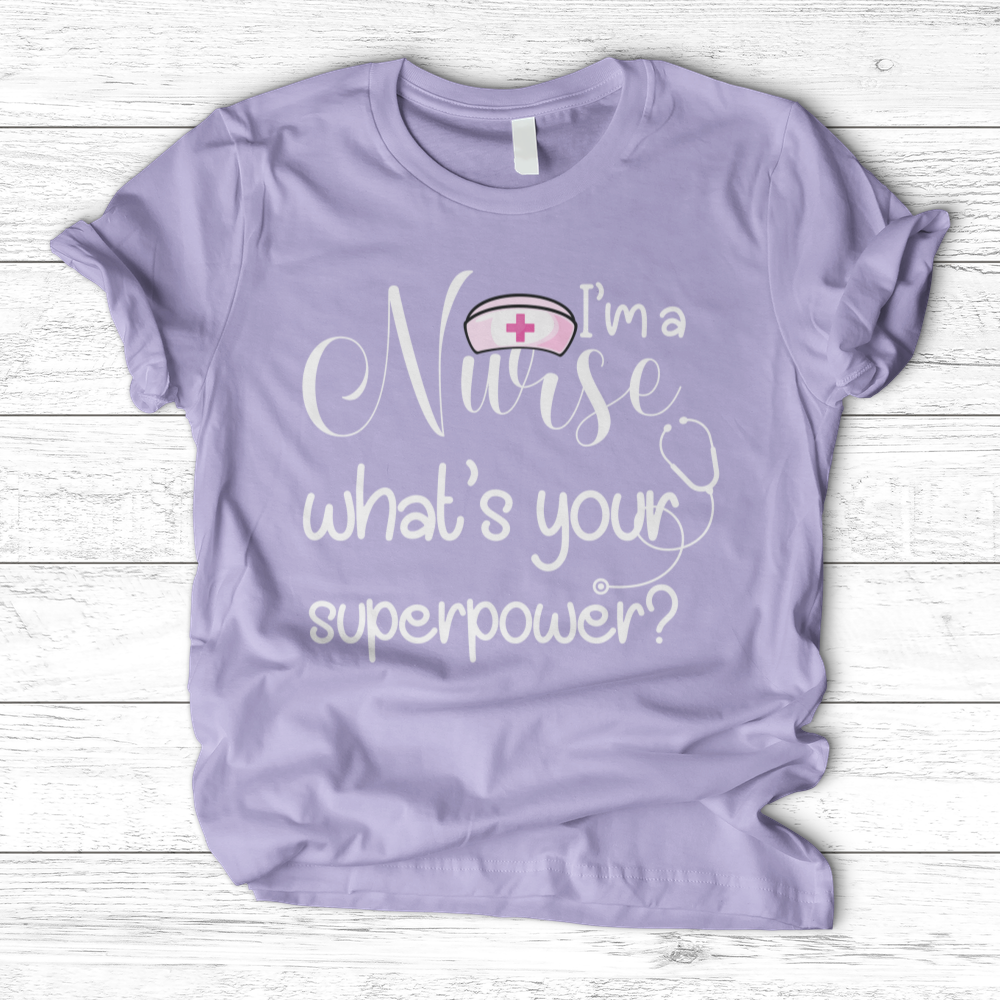 ''Nurse Superpower'' T-Shirt