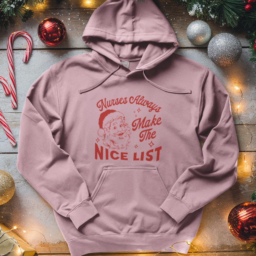 ''Nurses Always Makes the Nice List'' Hoodie