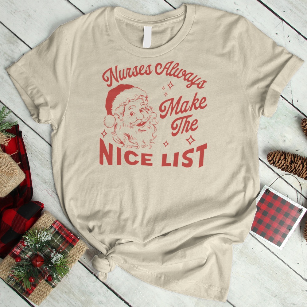 ''Nurses Always Makes the Nice List'' T-Shirt