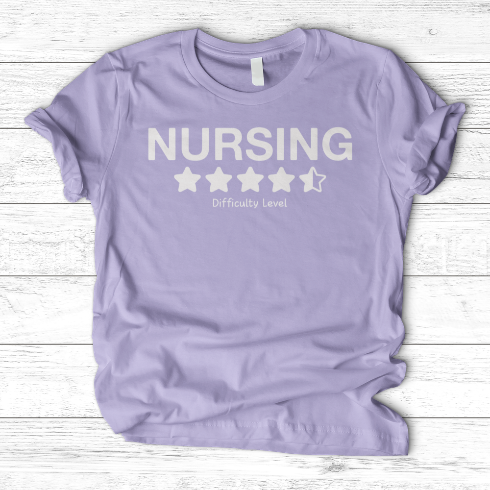 ''Nursing Difficulty Level'' T-Shirt