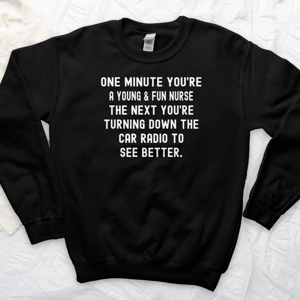 ''One Minute'' Sweatshirt