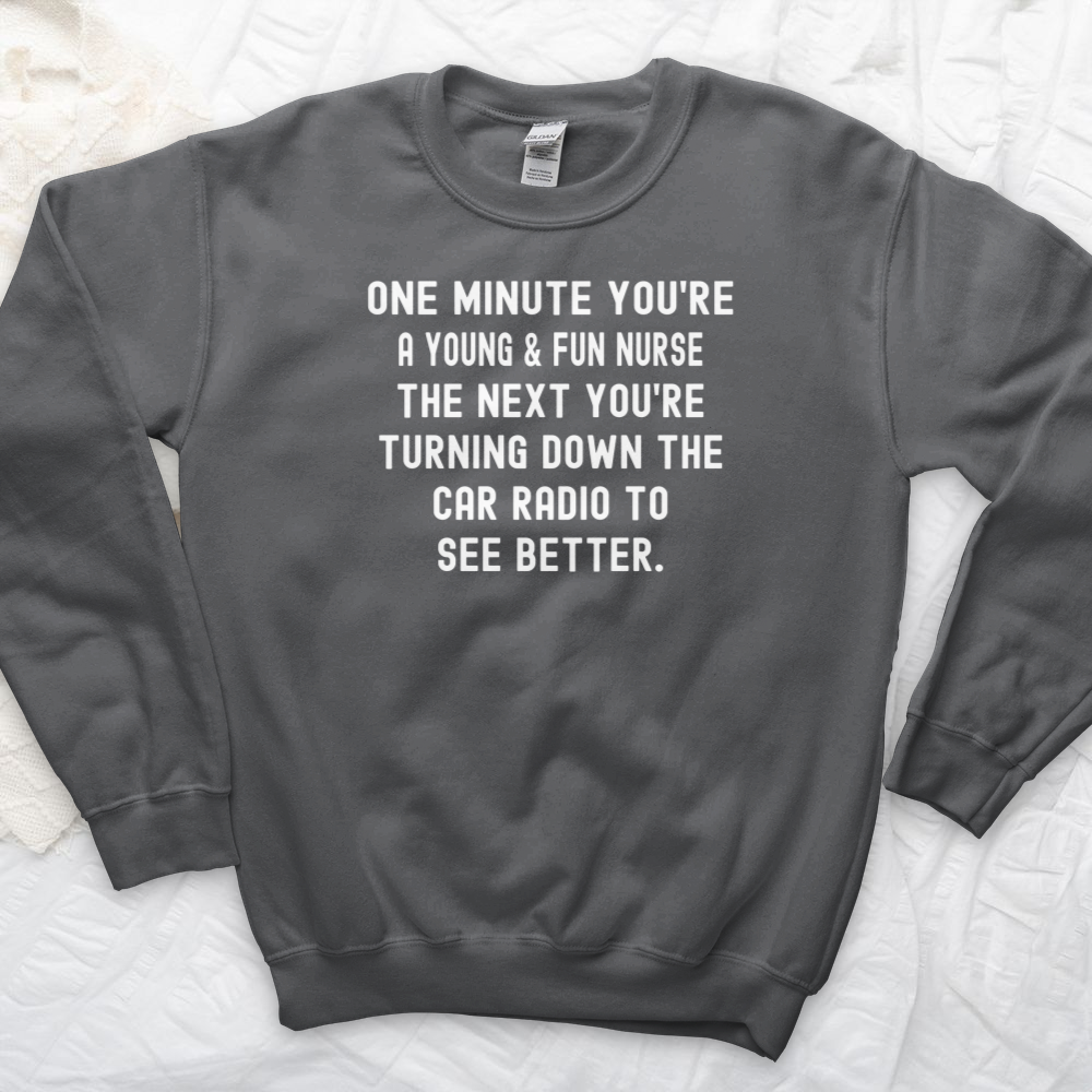 ''One Minute'' Sweatshirt