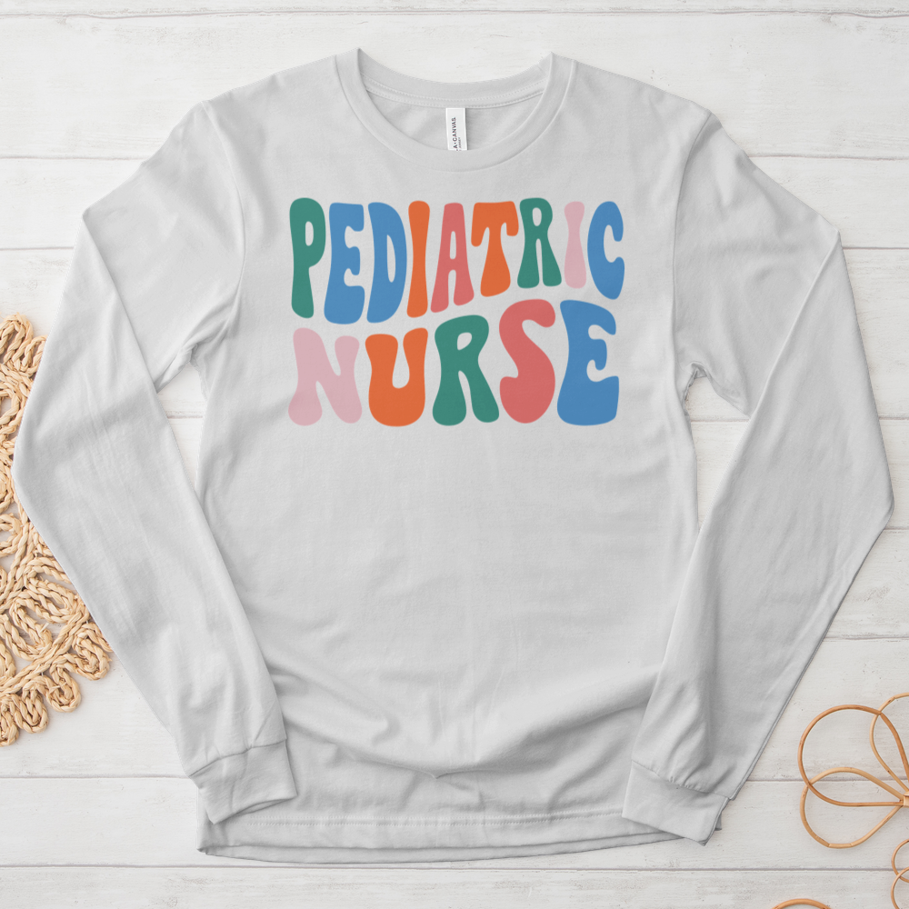 ''Pediatric Nurse'' Long Sleeve T-Shirt