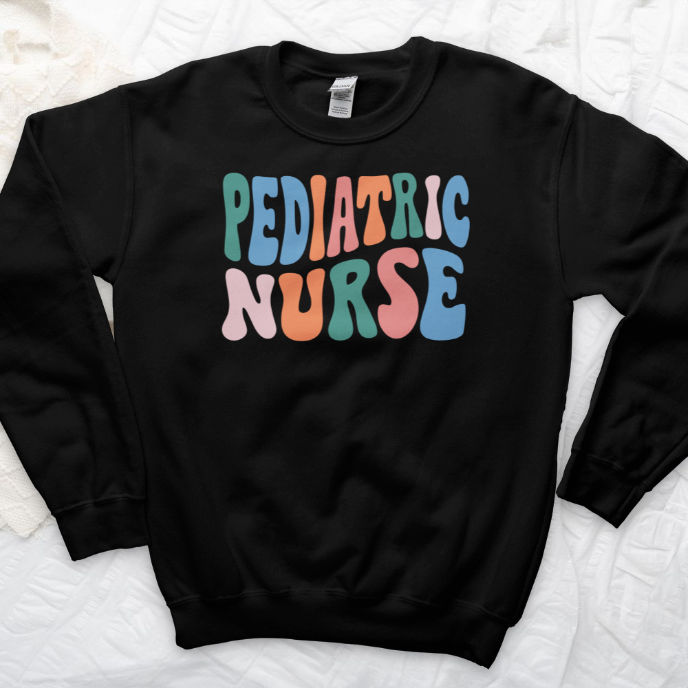 ''Pediatric Nurse'' Sweatshirt