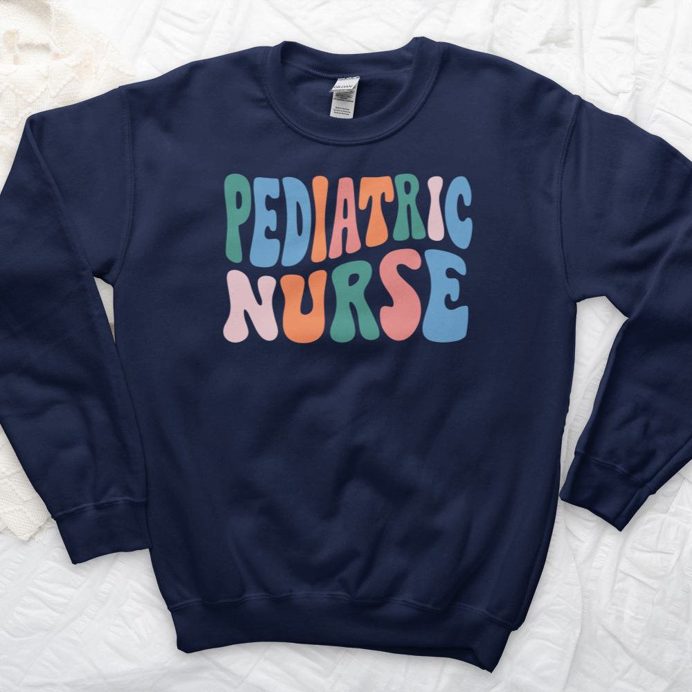 ''Pediatric Nurse'' Sweatshirt