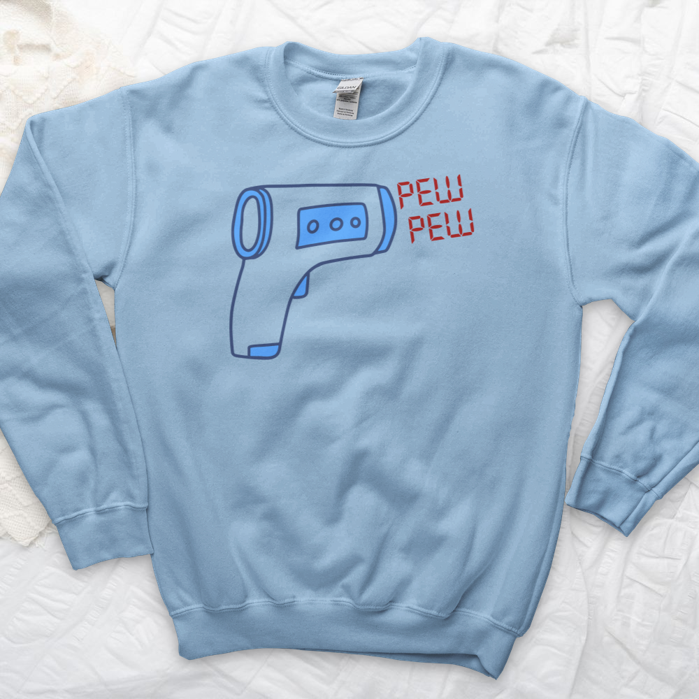 ''Pew Pew'' Sweatshirt