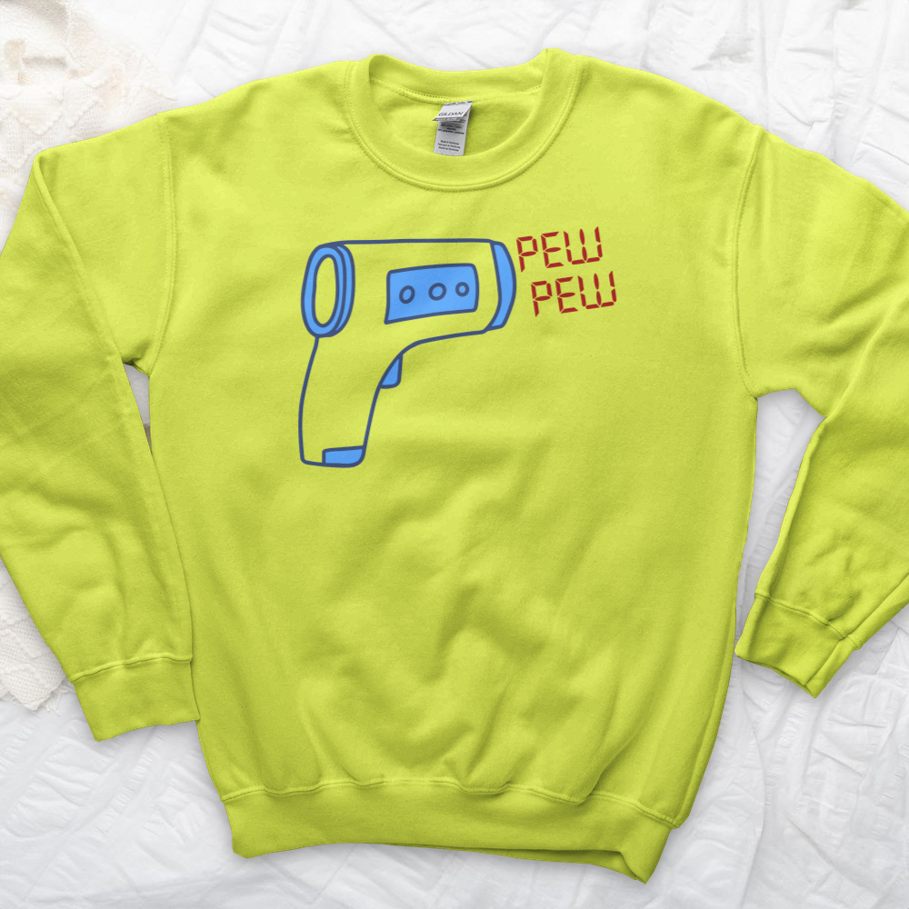 ''Pew Pew'' Sweatshirt