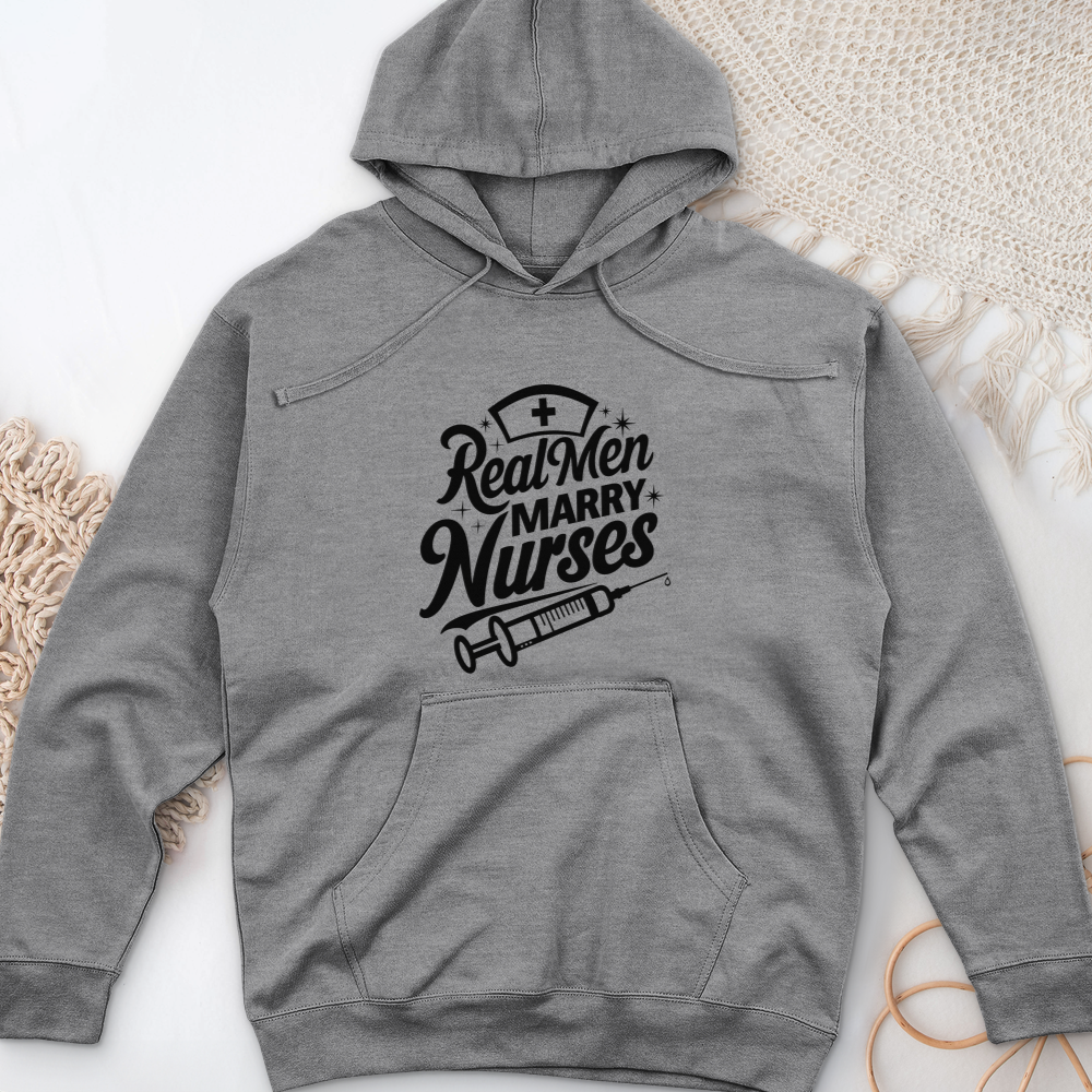 ''Real Men Marry Nurses'' Hoodie