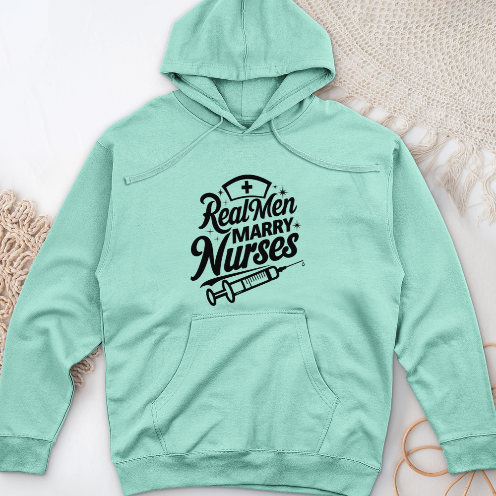 ''Real Men Marry Nurses'' Hoodie