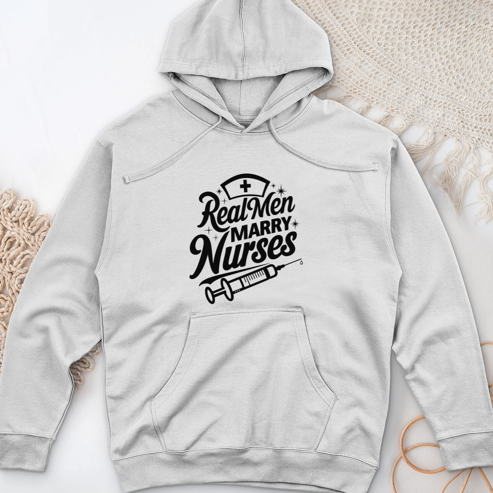 ''Real Men Marry Nurses'' Hoodie