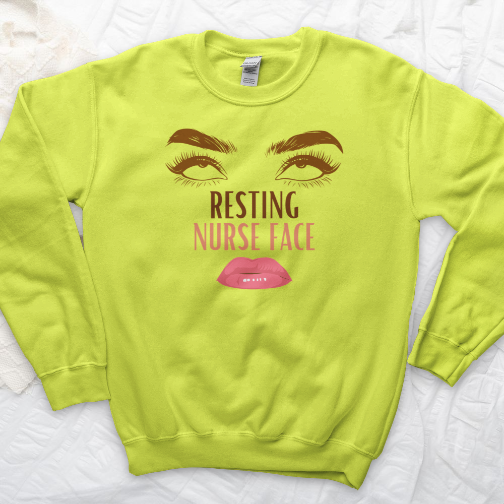 ''Resting Nurse Face'' Sweatshirt