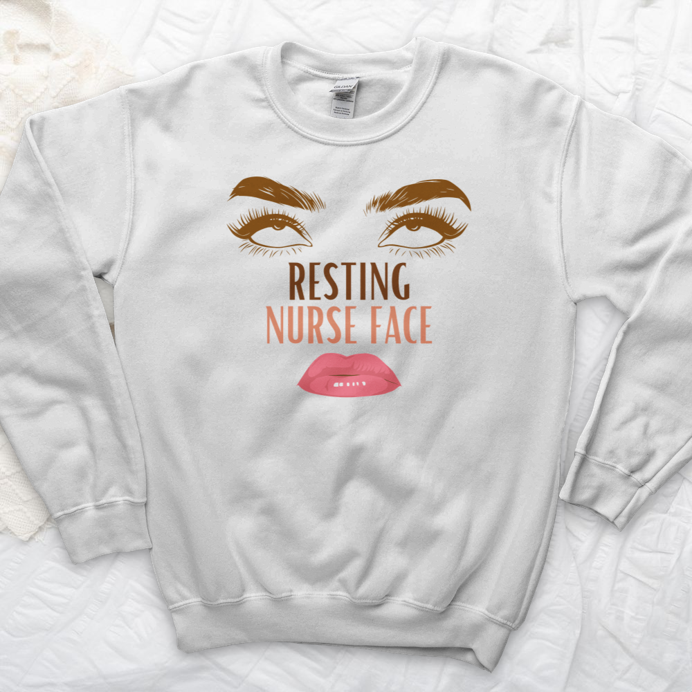 ''Resting Nurse Face'' Sweatshirt