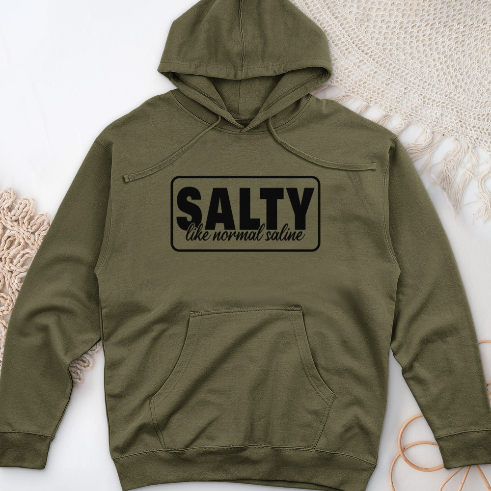 ''Salty Like Normal Saline'' Hoodie