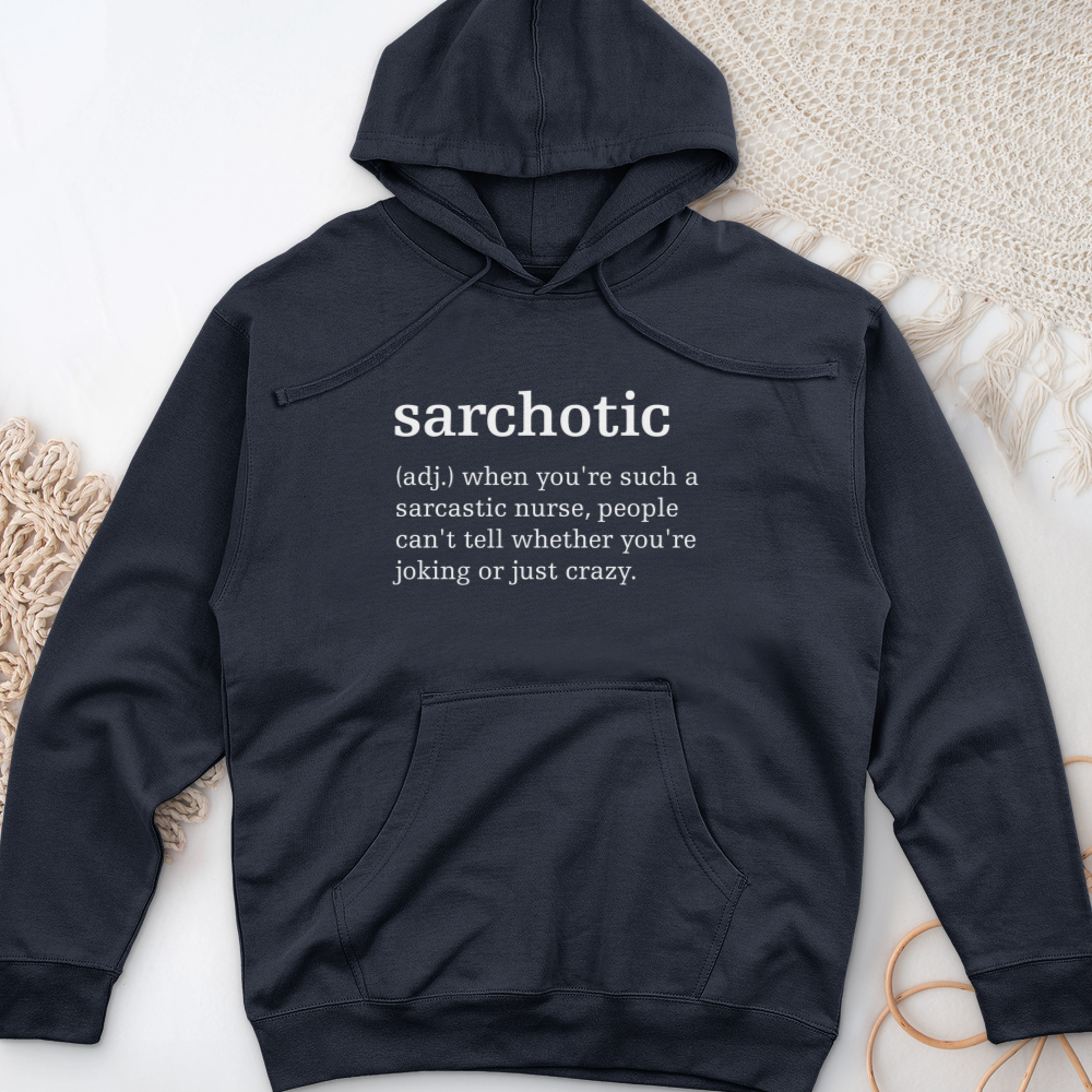 ''Sarchotic'' Hoodie