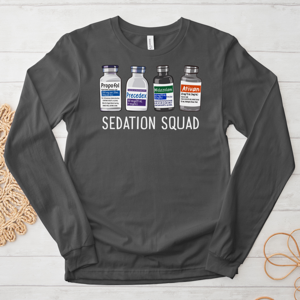 ''Sedation Squad'' Long Sleeve T-Shirt